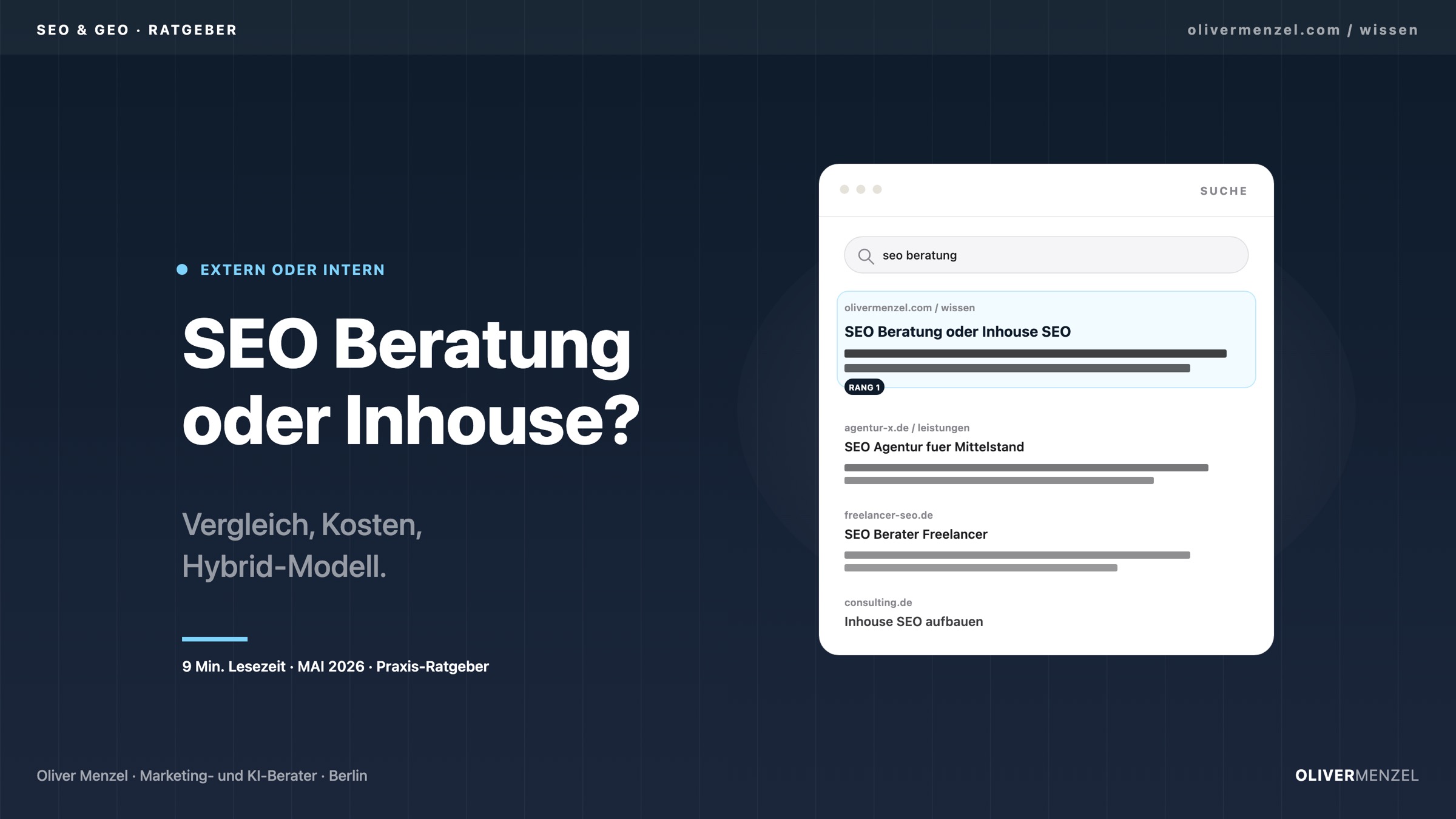 SEO Beratung oder Inhouse SEO, Vergleich, Kosten, Hybrid-Modell. Cover zum Ratgeber von Oliver Menzel.